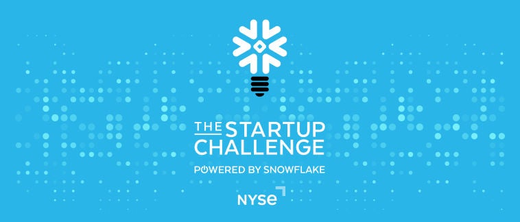 The startup challenge, powered by Snowflake, NYSE