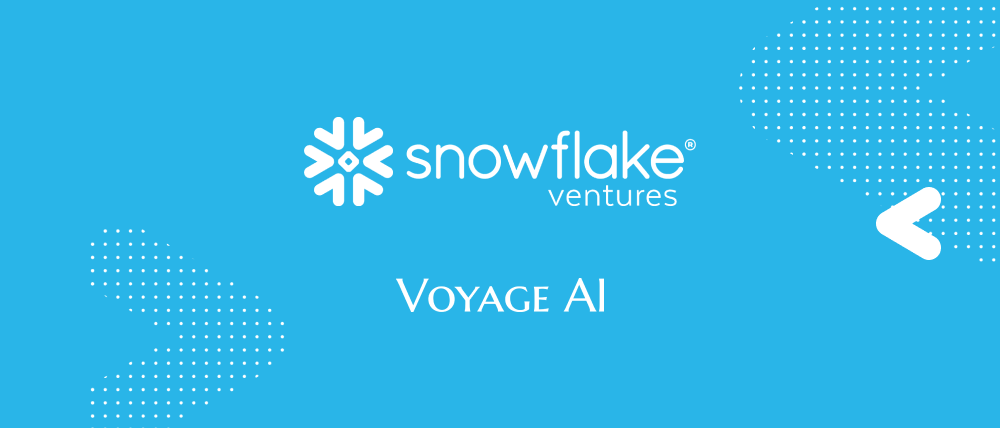 Snowflake ventures logo followed by Voyage AI logo